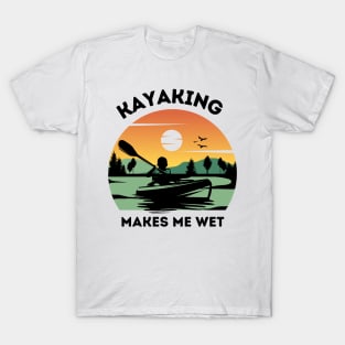 Kayaking Makes Me Wet - Retro T-Shirt